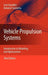 Vehicle Propulsion Systems: Introduction to Modeling and Optimization by Lino Guzzella