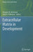Extracellular Matrix in Development by Douglas W. Desimone