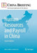 Human Resources and Payroll in China by Dezan Shira &. Associates