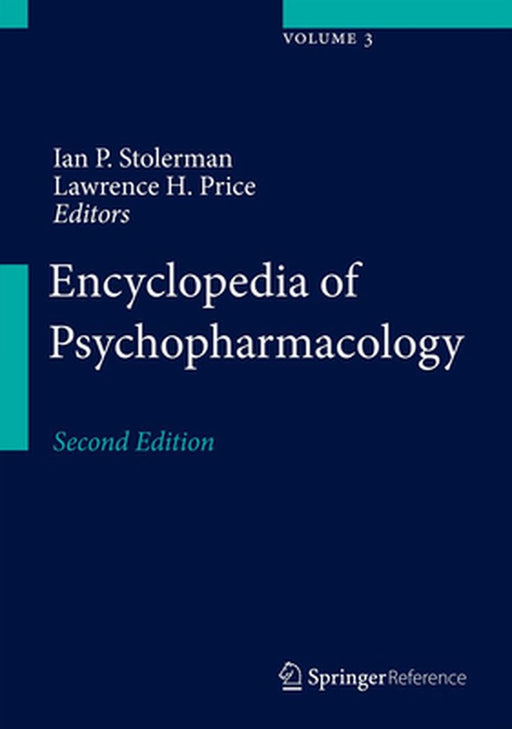 Encyclopedia of Psychopharmacology by Ian P. Stolerman