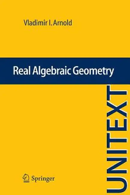 Real Algebraic Geometry by Vladimir I. Arnold