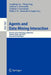 Agents and Data Mining Interaction: 8th International Workshop, Admi 2012, Valencia, Spain, June 4-5, 2012, Revised Selected Papers by Longbing Cao