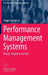 Performance Management Systems: Design, Diagnosis and Use by Chiara Demartini