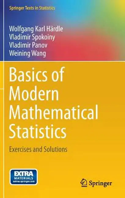 Basics of Modern Mathematical Statistics: Exercises and Solutions by Wolfgang Karl Härdle