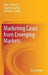 Marketing Cases from Emerging Markets by Dilip Mutum