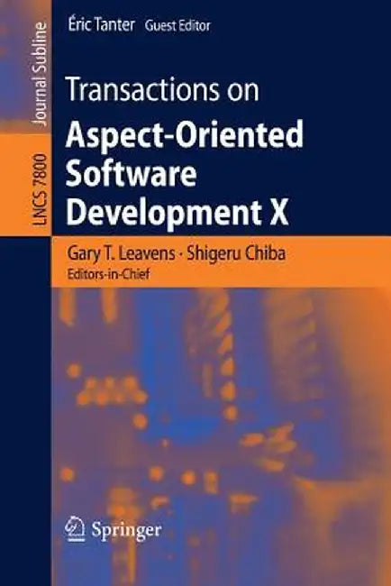 Transactions on Aspect-Oriented Software Development X by Gary T. Leavens
