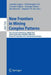 New Frontiers in Mining Complex Patterns: First International Workshop, Nfmcp 2012, Held in Conjunction with Ecml/Pkdd 2012, Bristol, Uk, September 24 by Annalisa Appice