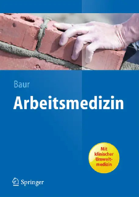 Arbeitsmedizin by Xaver Baur