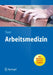 Arbeitsmedizin by Xaver Baur