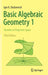 Basic Algebraic Geometry 1: Varieties in Projective Space by Igor R. Shafarevich