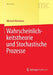 Wahrscheinlichkeitstheorie Und Stochastische Prozesse by Michael Mürmann