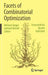 Facets of Combinatorial Optimization: Festschrift for Martin Grötschel by Michael Jünger