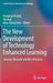 The New Development of Technology Enhanced Learning: Concept, Research and Best Practices by Ronghuai Huang