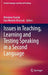 Issues in Teaching, Learning and Testing Speaking in a Second Language by Miroslaw Pawlak