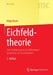 Eichfeldtheorie: Eine Einführung in Die Differentialgeometrie Auf Faserbündeln by Helga Baum