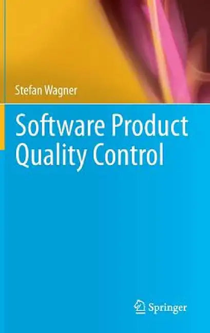 Software Product Quality Control by Stefan Wagner