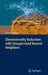 Dimensionality Reduction with Unsupervised Nearest Neighbors by Oliver Kramer