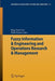 Fuzzy Information & Engineering and Operations Research & Management by Bing-Yuan Cao