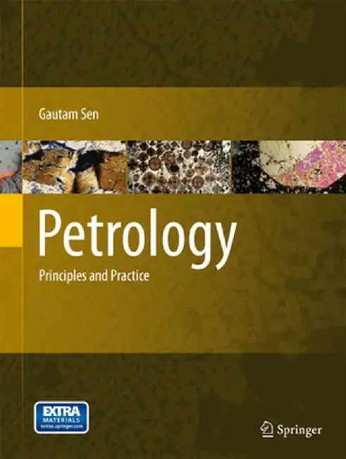 Petrology: Principles and Practice by Gautam Sen
