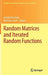 Random Matrices and Iterated Random Functions: Münster, October 2011 by Gerold Alsmeyer