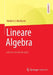Lineare Algebra: Und Ihre Anwendungen by Herbert J. Muthsam