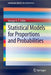 Statistical Models for Proportions and Probabilities by George A. F. Seber
