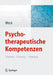 Psychotherapeutische Kompetenzen: Theorien, Erfassung, Förderung by Florian Weck