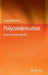 Polycondensation: History and New Results by Hans Kricheldorf