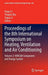 Proceedings of the 8th International Symposium on Heating, Ventilation and Air Conditioning: Volume 2: Hvac&r Component and Energy System by Angui Li