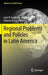 Regional Problems and Policies in Latin America by Juan R. Cuadrado-Roura
