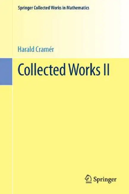 Collected Works II by Harald Cramér, Anders Martin-Löf