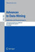 Advances in Data Mining: Applications and Theoretical Aspects: 13th Industrial Conference, ICDM 2013, New York, Ny, Usa, July 16-21, 2013. Proceedings by Petra Perner