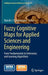Fuzzy Cognitive Maps for Applied Sciences and Engineering: From Fundamentals to Extensions and Learning Algorithms by Elpiniki I. Papageorgiou