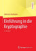 Einführung in Die Kryptographie by Johannes Buchmann