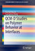Qcm-D Studies on Polymer Behavior at Interfaces by Guangming Liu