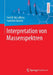 Interpretation Von Massenspektren by Fred W. McLafferty, Frantisek Turecek, Birgit Schenk