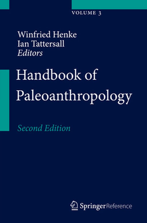 Handbook of Paleoanthropology by Winfried Henke