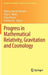 Progress in Mathematical Relativity, Gravitation and Cosmology: Proceedings of the Spanish Relativity Meeting Ere2012, University of Minho, Guimarães, by Alfonso García-Parrado