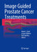 Image Guided Prostate Cancer Treatments by Robert L. Bard
