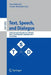 Text, Speech, and Dialogue: 16th International Conference, Tsd 2013, Pilsen, Czech Republic, September 1-5, 2013, Proceedings by Ivan Habernal