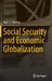 Social Security and Economic Globalization by Paul J. J. Welfens