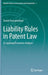 Liability Rules in Patent Law: A Legal and Economic Analysis by Daniel Krauspenhaar