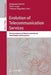 Evolution of Telecommunication Services: The Convergence of Telecom and Internet: Technologies and Ecosystems by Emmanuel Bertin