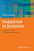 Produktivität Im Baubetrieb: Bauablaufstörungen Und Produktivitätsverluste by Christian Hofstadler