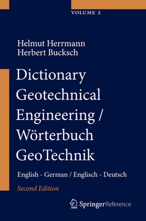 Dictionary Geotechnical Engineering/Wörterbuch Geotechnik: English - German/Englisch - Deutsch by Helmut Herrmann