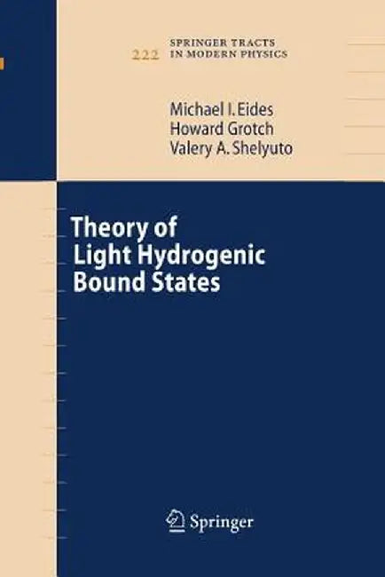 Theory of Light Hydrogenic Bound States by Michael I. Eides