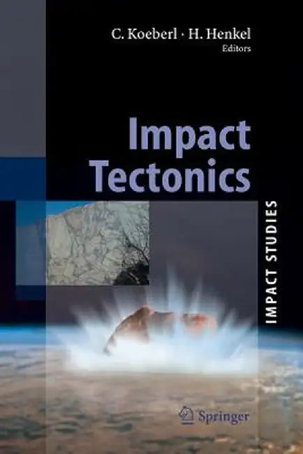 Impact Tectonics by Christian Koeberl