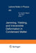 Jamming, Yielding, and Irreversible Deformation in Condensed Matter by Carmen Miguel