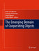 The Emerging Domain of Cooperating Objects by Pedro José Marron