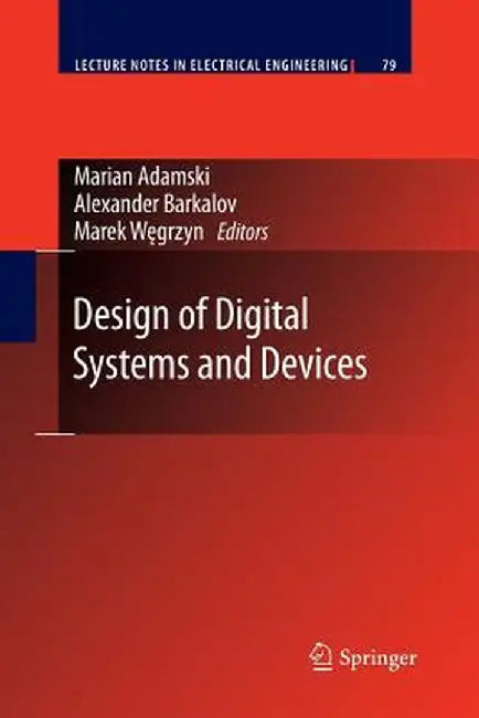 Design of Digital Systems and Devices by Marian Adamski